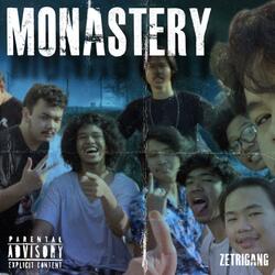 MONASTERY (feat. spicytuna, MF Rom, Yudhistira & Zealy)