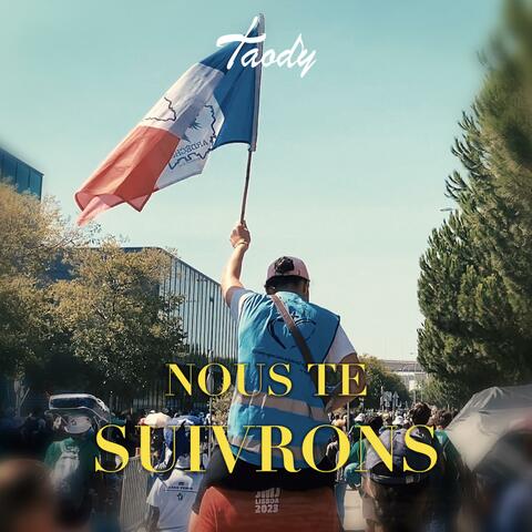 Nous te suivrons
