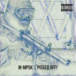 PISSED OFF! (feat. Djinn The Disciple & 2 Gucci)
