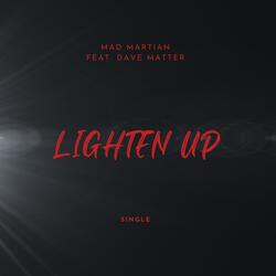 Lighten Up (feat. Dave Mater)