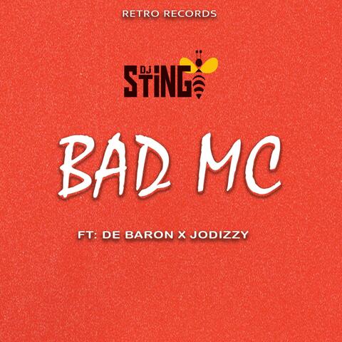 Bad Mc (feat. De Baron & Jodizzy)