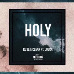 HOLY (feat. Lusca)