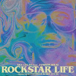 Rockstar Life (feat. Jamison Wray & Fleo Blue)