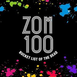 Colorful World (from "Zom 100")