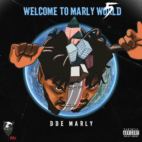 Welcome To Marly World 5
