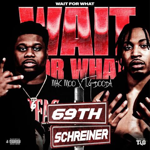 Wait 4 what (feat. Mac moo)