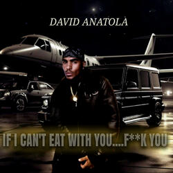 If I Can't Eat Wit Cha