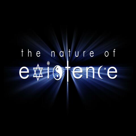 The Nature of Existence