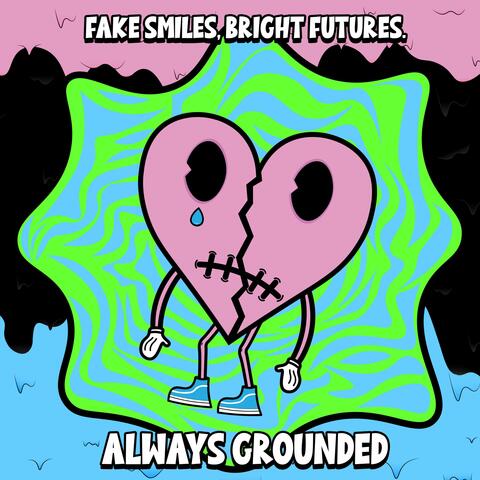Fake Smiles, Bright Futures.