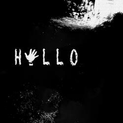 H3LLO (feat. fxck jose)