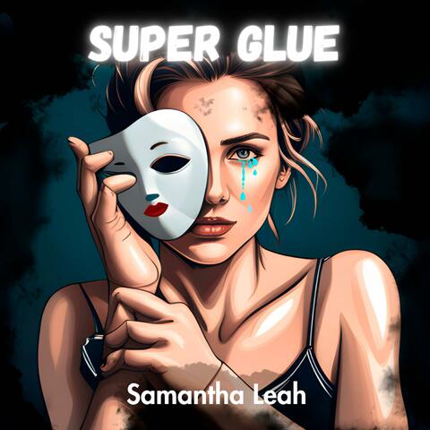 SUPER GLUE