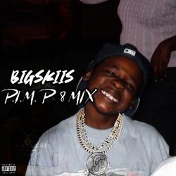 P.I.M.P 8 Mix