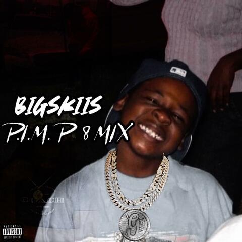 P.I.M.P 8 Mix