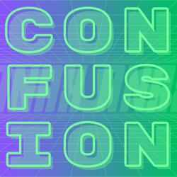 CONFUSION