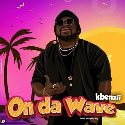 On da wave