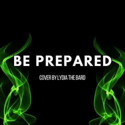Be Prepared