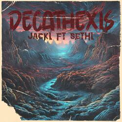 Decathexis (feat. SethL)