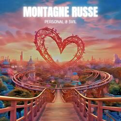 MONTAGNE RUSSE (feat. 3VIL)