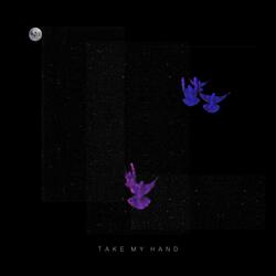 Take My Hand