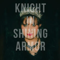 Knight in Shining Armor