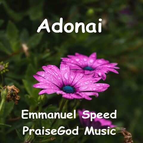 Adonai (feat. Emmanuel Speed)