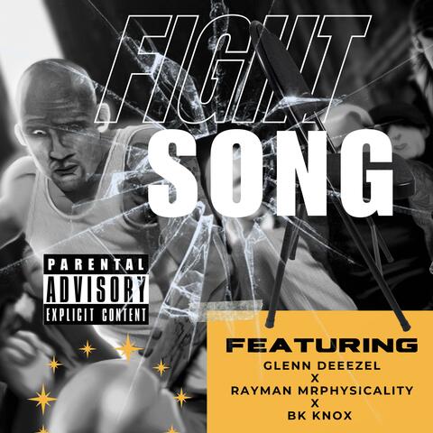 Fight Song (feat. Glenn Deeezel & Bk Knox)