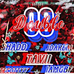 Double 00 (feat. Tscottyy, WildChildfrmtyl, Jdareal & IAmGBF)