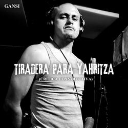 TIRADERA PARA YAHRITZA (Critica Constructiva)