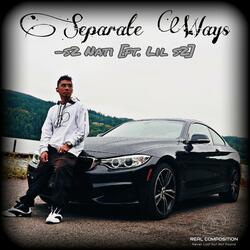Separate Ways (feat. Lil s2)