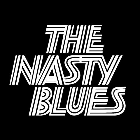 The Nasty Blues