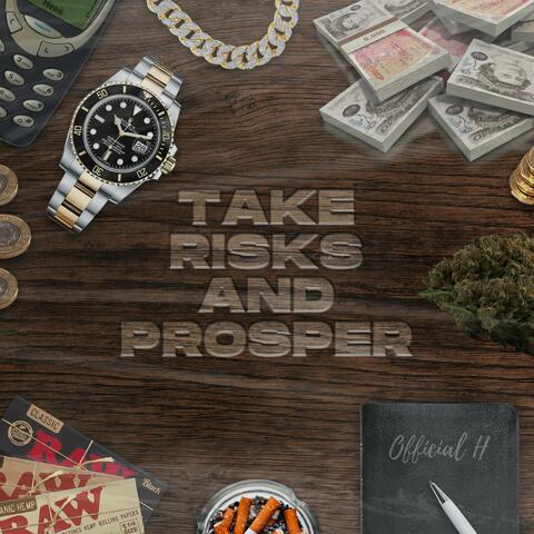 Take Risks & Prosper