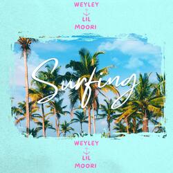 Surfing (feat. Lil Moori)