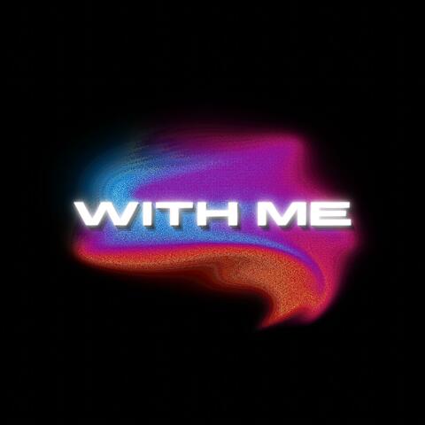 With Me