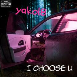 I choosE U (feat. MK Beats)