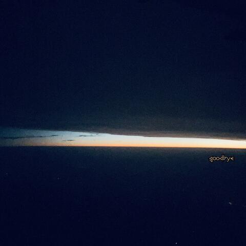 Goodbye
