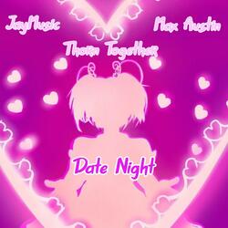 Date Night (HuniePop) (feat. Jay Music & Thorn Together)