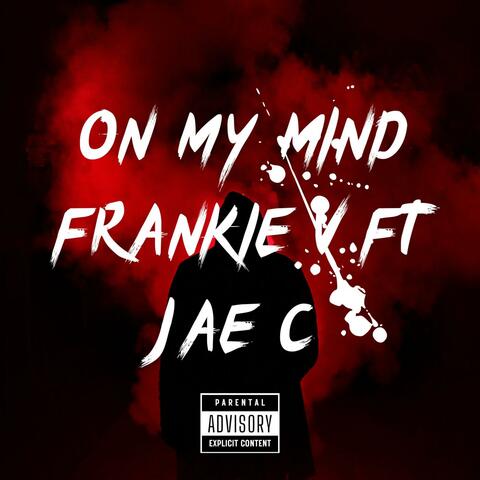 On My Mind (feat. Jae c)