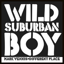 Wild Suburban Boy