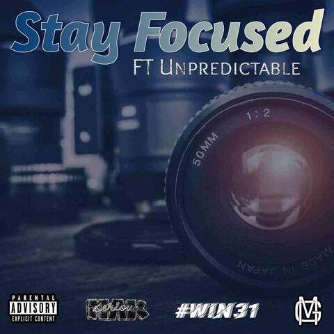 Stay Focused (feat. Unpredictable)