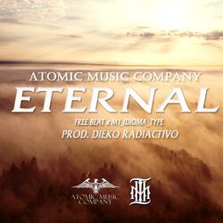 Eternal (Free Beat M1 Idioma type) (feat. Dieko Radiactivo)