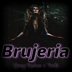 Brujeria (feat. Trv$t)