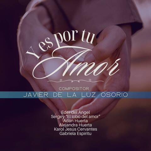 Y es por tu amor