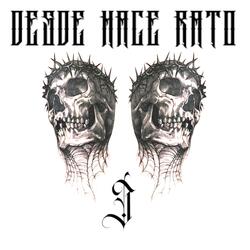 Desde hace rato (feat. Murtoon MTN)