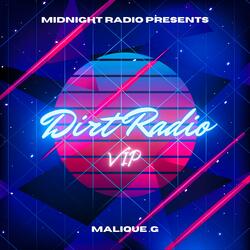 Dirt Radio (VIP)