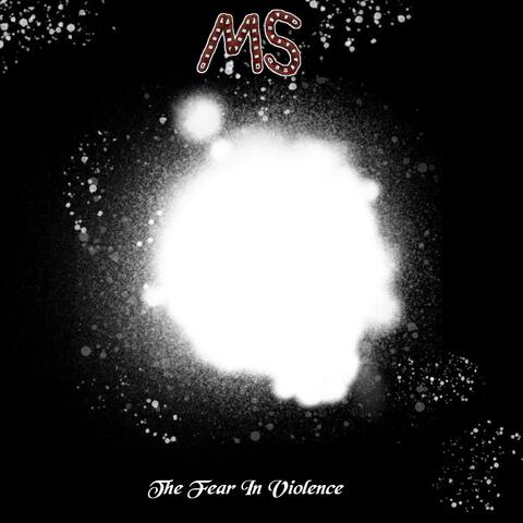 The Fear In Violence