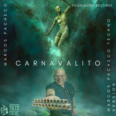 Carnavalito (Marcos Pacheco Techno Version)