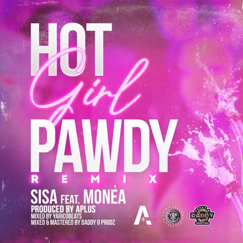 Hot Girl Pawdy (feat. Monéa) [Remix]