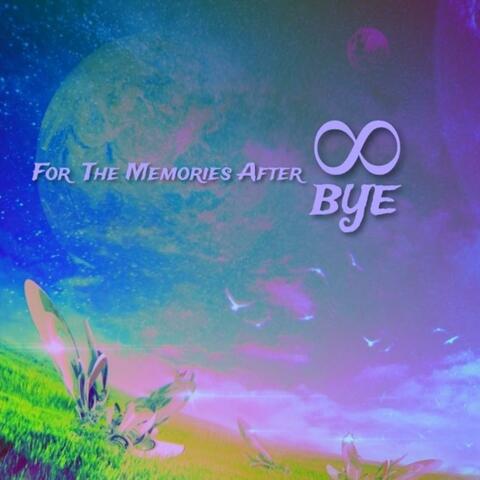 For The Memories After