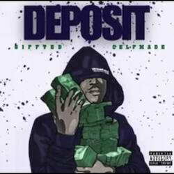 Deposit Feat (Celfmade x Giffted)
