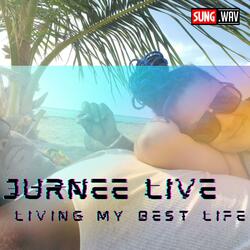 Living my Best life (feat. RUDI STUNNAZ)